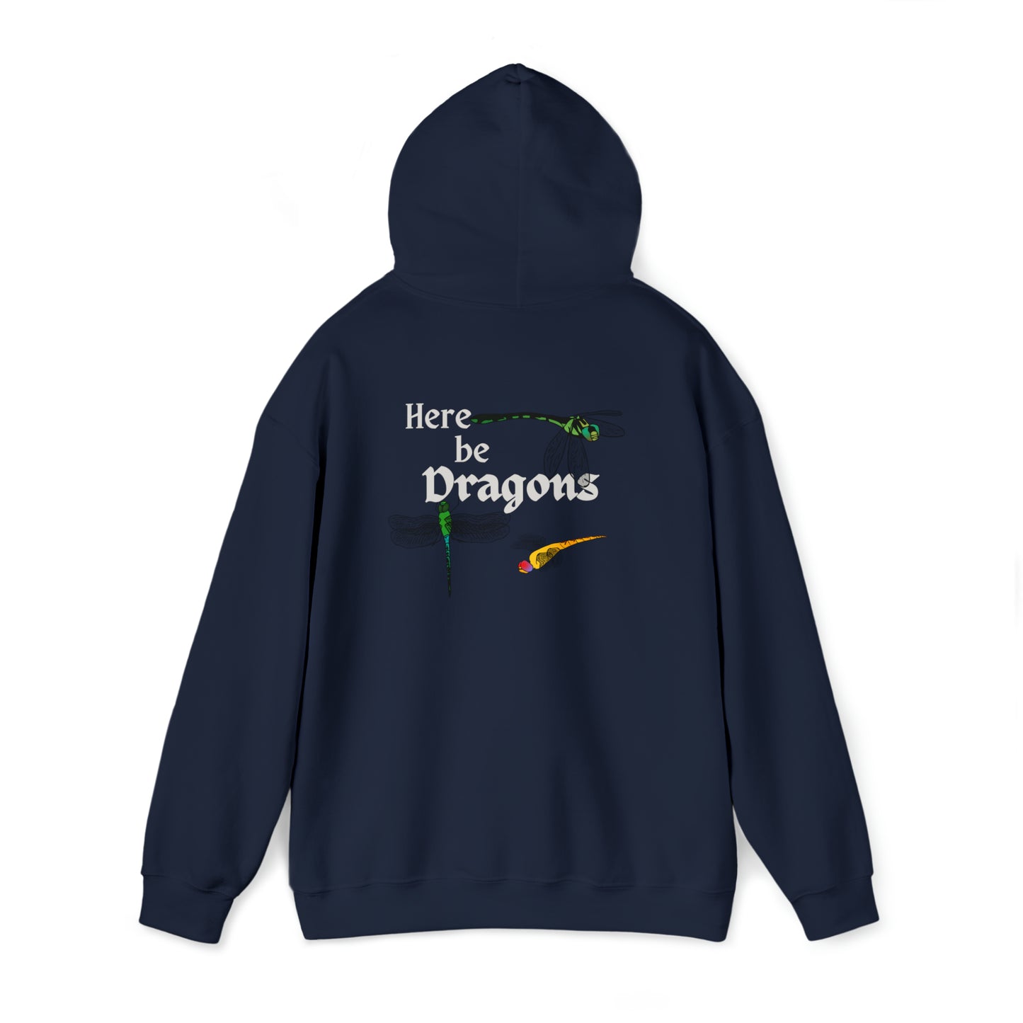 "Here be Dragons" Hoodie